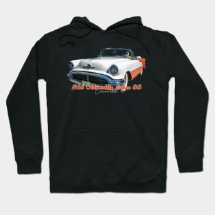 1956 Oldsmobile Super 88 Convertible Hoodie